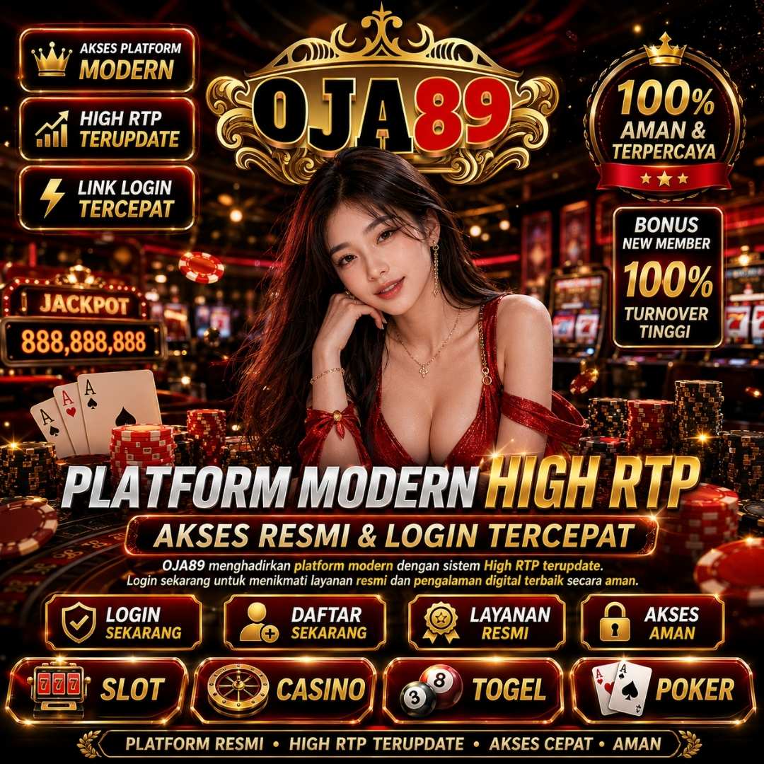 OJA89: Akses Platform Modern High RTP Terupdate & Link Login Tercepat by Hey OJA89